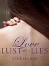 Cover image for Love, Lust and Lies